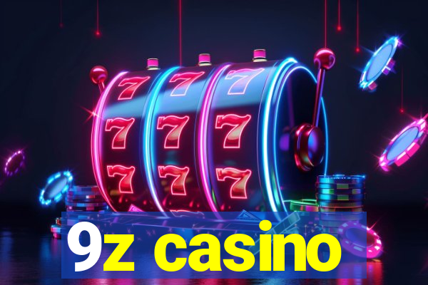 9z casino